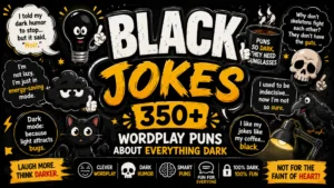 Black Jokes banner with 350+ dark wordplay puns, black cat, raven, light bulb, and humorous dark-themed illustrations